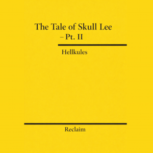 THE TALE OF SKULL LEE - PT. II